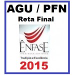 AGU / PFN - Advogado da União / Procurador da Fazenda Nacional Reta Final 2015